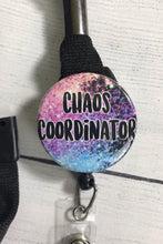 Load image into Gallery viewer, Chaos Coordinator ~ Nurse Badge Reel ~ Cute Badge Reel ~ Chaos Badge Reel ~ Funny Badge Reel ~ Mylar ~ Button