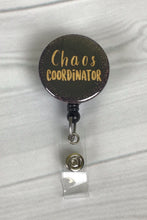 Load image into Gallery viewer, Chaos Coordinator ~ Nurse Badge Reel ~ Cute Badge Reel ~ Chaos Badge Reel ~ Funny Badge Reel