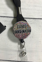 Load image into Gallery viewer, Chaos Coordinator ~ Nurse Badge Reel ~ Cute Badge Reel ~ Chaos Badge Reel ~ Funny Badge Reel ~ Summer