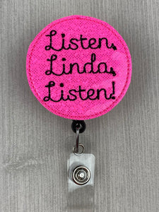 Feltie Badge Reels – Tagged listen linda– My4BadgeBuilders