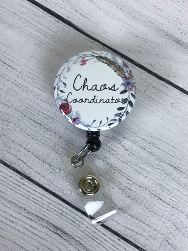 Chaos Coordinator ~ Nurse Badge Reel ~ Cute Badge Reel ~ Chaos Badge Reel ~ Funny Badge Reel ~ ID Holder