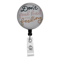 Load image into Gallery viewer, Inspirational, Positive, Empowering, Badge Reel, Cute Badge Reel, ID Holder, Nurse Badge Reel